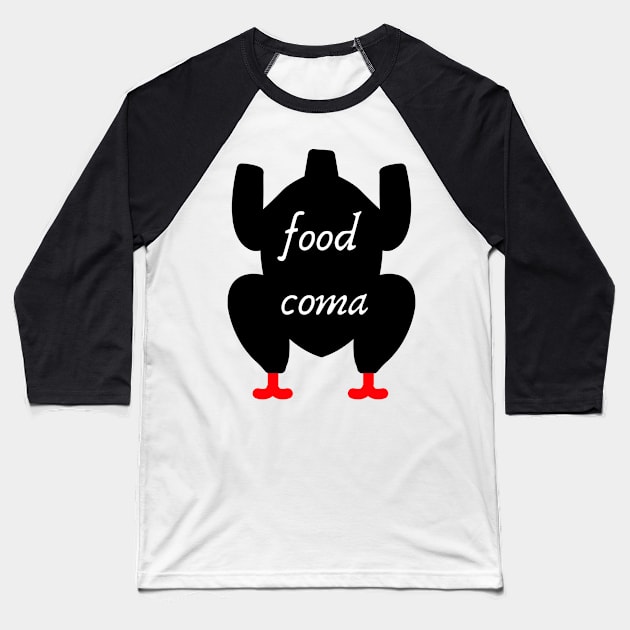 food coma text design Baseball T-Shirt by artistic-much